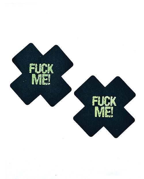 Glow in the Dark Fuck Me Pasties - Black O/S - Empower Pleasure