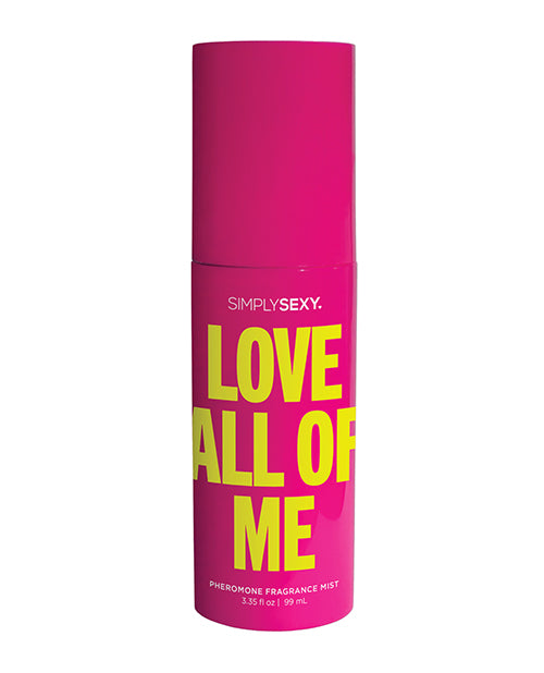 Simply Sexy Pheromone Body Mist - 3.35 oz Love All of Me - Empower Pleasure