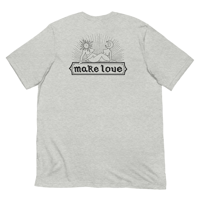 Make Love Unisex T-Shirt - Empower Pleasure