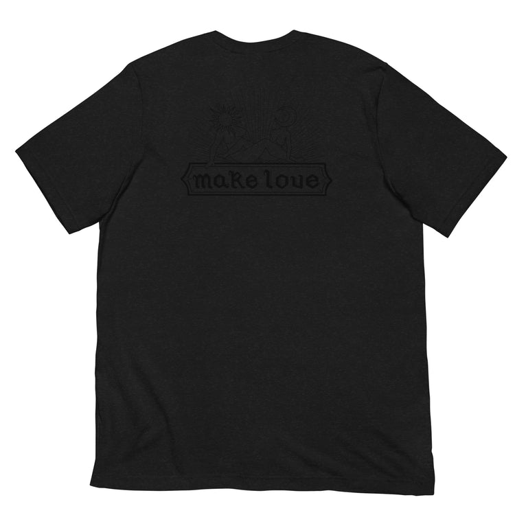 Make Love Unisex T-Shirt - Empower Pleasure