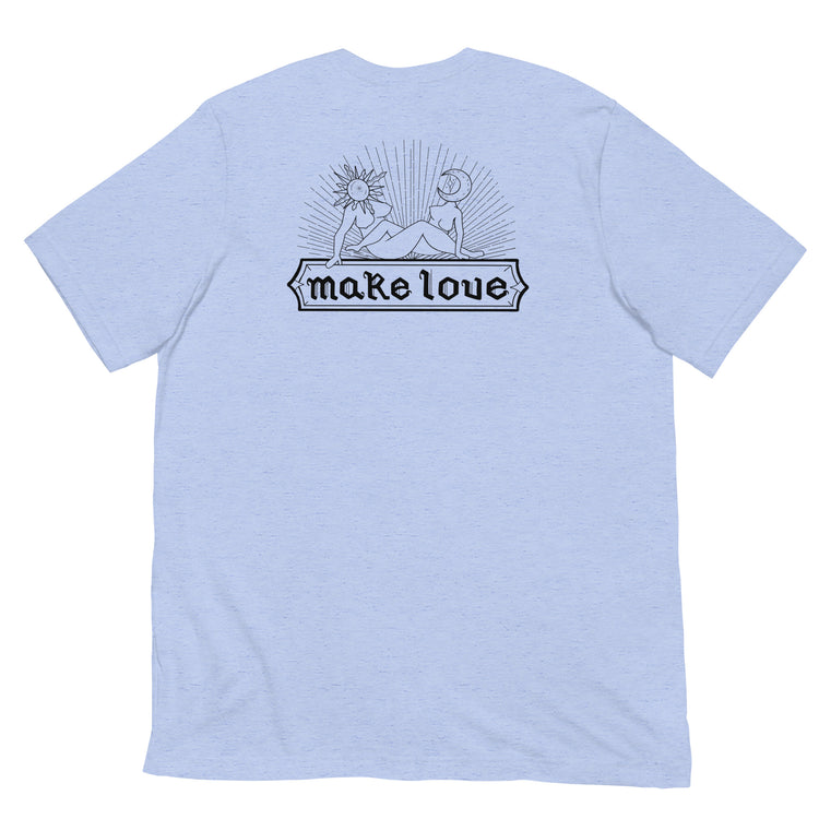 Make Love Unisex T-Shirt - Empower Pleasure