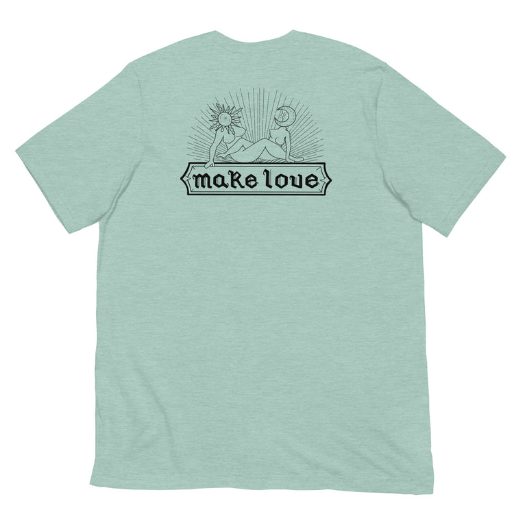 Make Love Unisex T-Shirt - Empower Pleasure