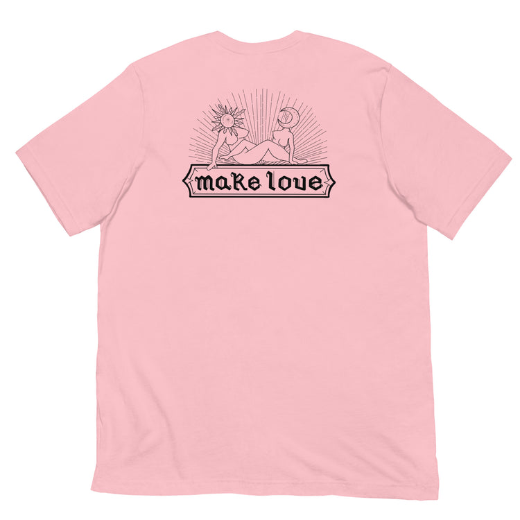 Make Love Unisex T-Shirt - Empower Pleasure