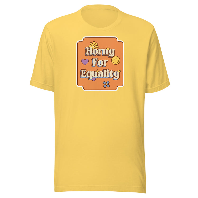 Horny for Equality Unisex T-Shirt - Empower Pleasure