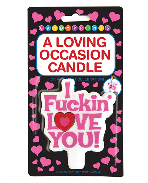 A Loving Occasion Candle - I Fuckin' Love You