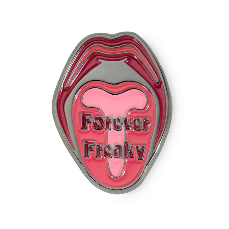 Forever Freaky Pin