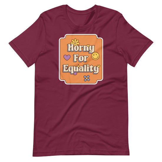 Horny for Equality Unisex T-Shirt - Empower Pleasure
