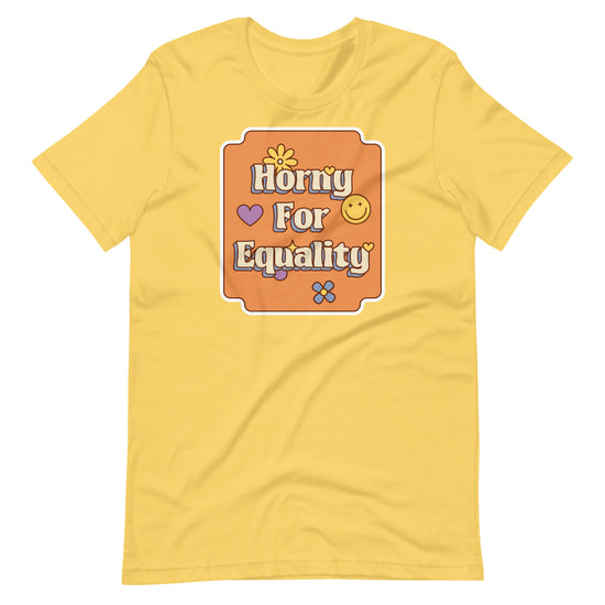 Horny for Equality Unisex T-Shirt - Empower Pleasure